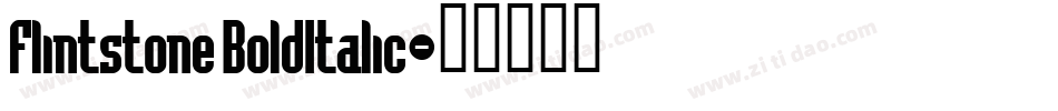 Flintstone BoldItalic字体转换
